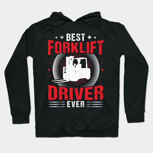 Best Forklift Driver Ever Forklift Operator Hoodie by Peco-Designs